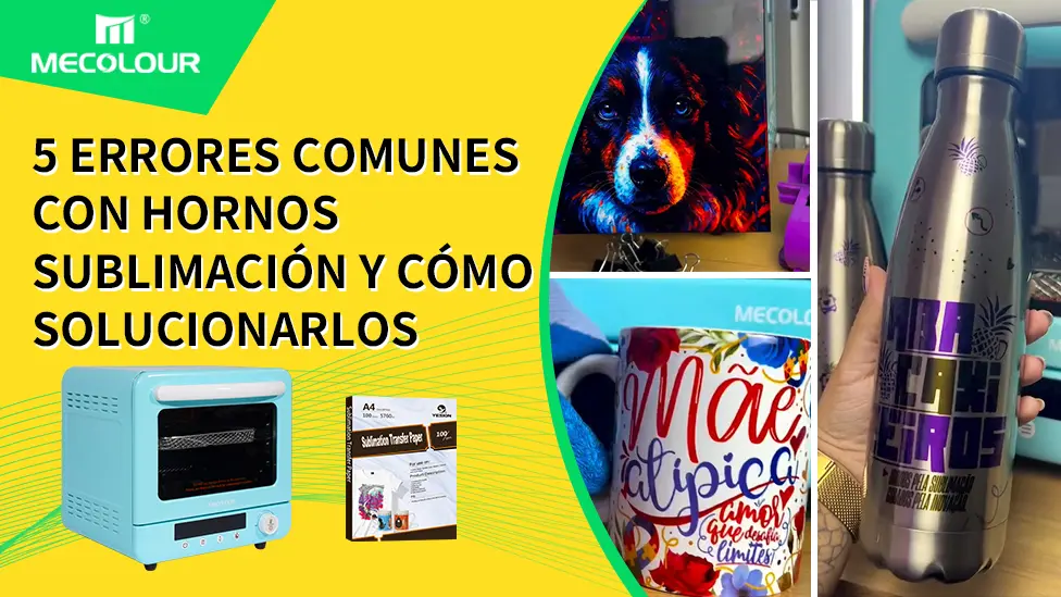 5 Errores Comunes con Hornos Sublimación y Cómo Solucionarlos