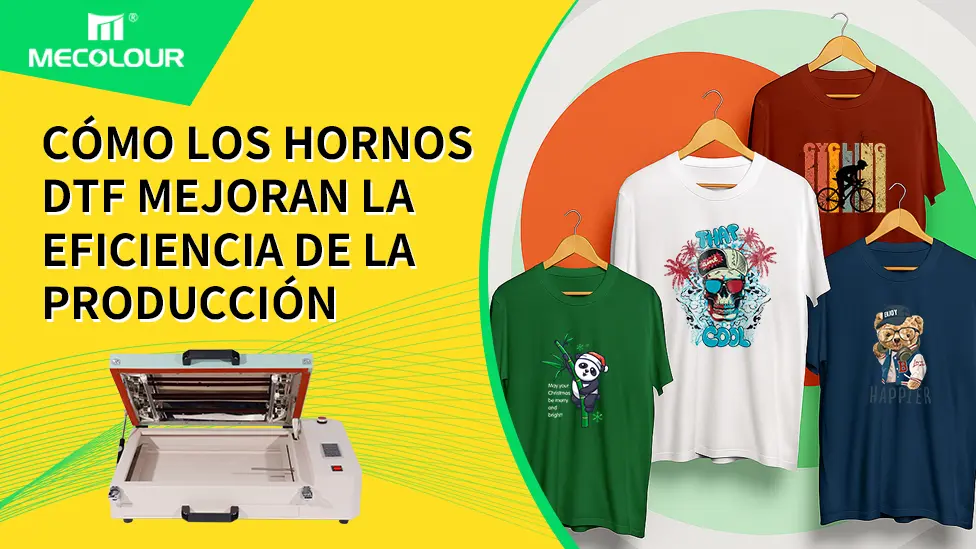 Cómo los hornos DTF mejoran la eficiencia de la producción
