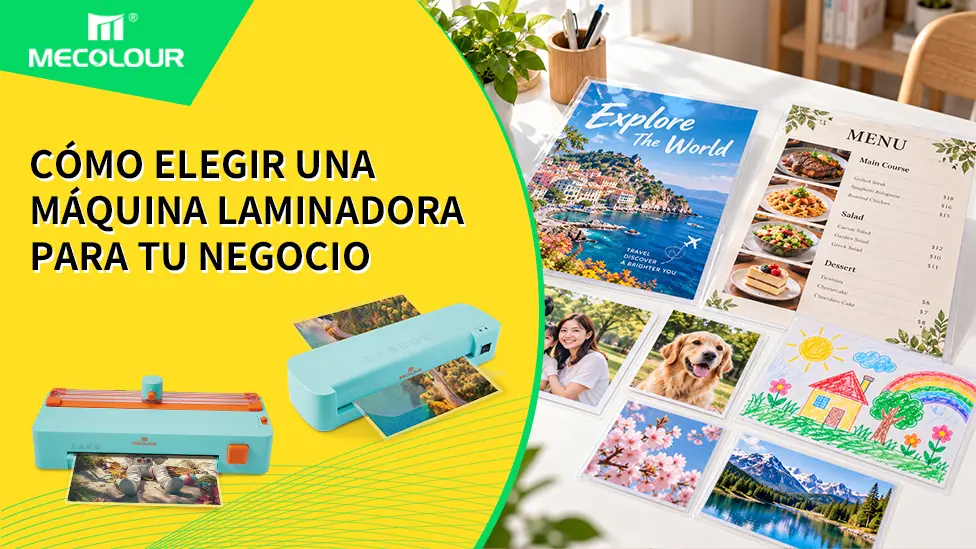 Cómo Elegir una Máquina Laminadora para tu Negocio