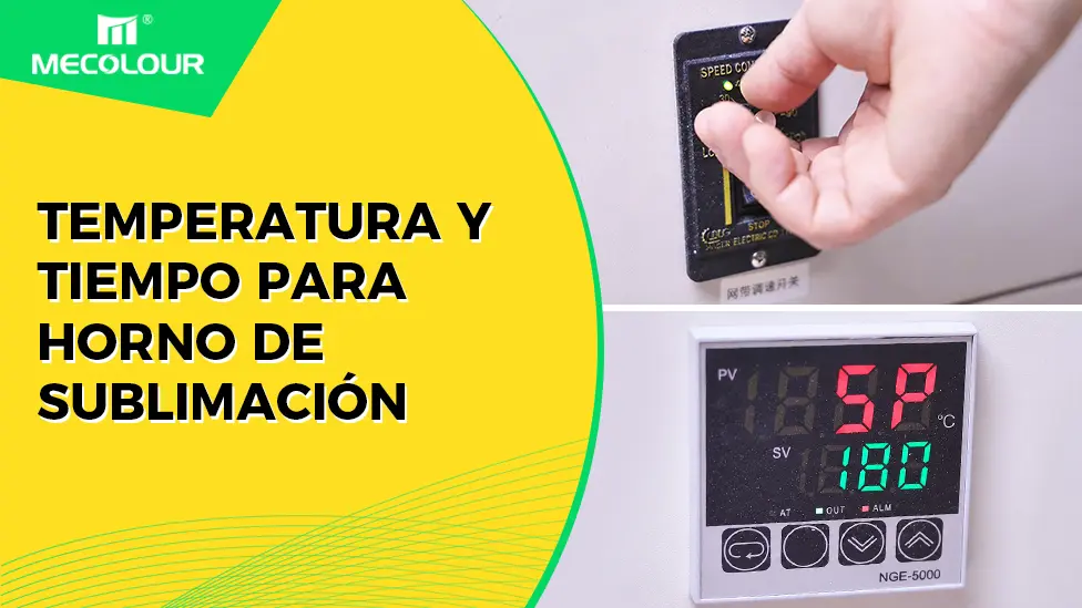 Temperatura y Tiempo para Horno de Sublimación